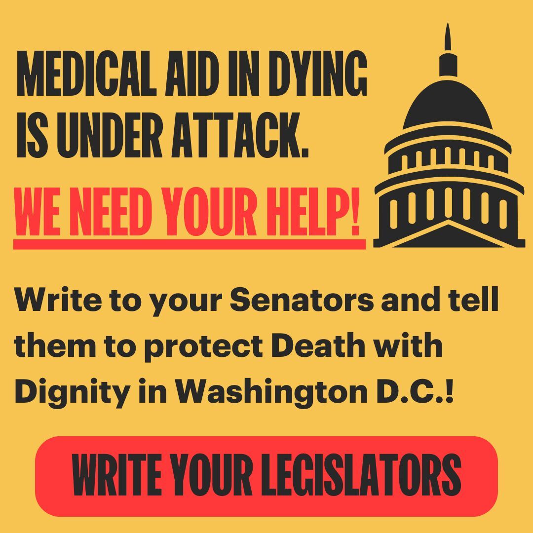 URGENT: Congress is trying to repeal D.C.'s DWD law again in the House appropriations bill. We blocked it last year with your help, and we need you again! Write your Senators and protect D.C.'s law in the Senate Financial Services bill TODAY. deathwithdignity.org/campaign/tell-…