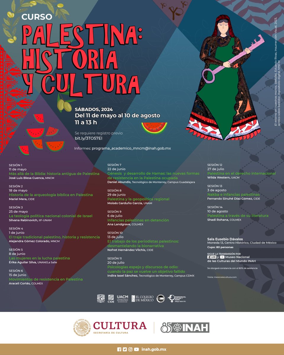 MuseoCulturas's tweet photo. #Curso "Palestina: Historia y Cultura" del #MNCM. Por expertos de la UNAM, CIDE, El Colegio del México, la UACM, el ITESM y el MNCM.

🗓️#Sábado 20 de julio
📍Sala Eusebio Dávalos, Moneda 13, Centro Histórico, #CDMX.
🖥️FB Live-YouTube
🕑11 a 13 h

Registro: https://t.co/O1vHPnguBt https://t.co/7K9nNkXTBJ