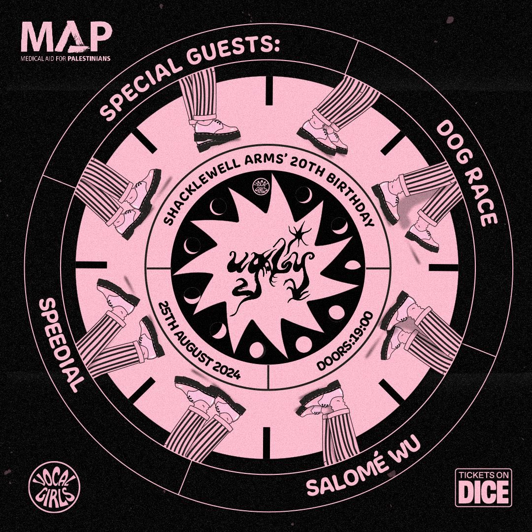 VOCAL GIRLS (@vocalgirlsclub) on Twitter photo We’ll be heading back to The Shacklewell Arms on August 25th to help celebrate their 20th birthday with the brilliant Ugly, Dog Race, Salomé Wu and Speedial🧚🏼
ALL PROFITS will be donated to <a href="/MedicalAidPal/">Medical Aid for Palestinians</a>
We’d love to see you there x
link.dice.fm/mM8K2o9gjLb?sh… We’ll be heading back to The Shacklewell Arms on August 25th to help celebrate their 20th birthday with the brilliant Ugly, Dog Race, Salomé Wu and Speedial🧚🏼
ALL PROFITS will be donated to <a href="/MedicalAidPal/">Medical Aid for Palestinians</a>
We’d love to see you there x
link.dice.fm/mM8K2o9gjLb?sh…
