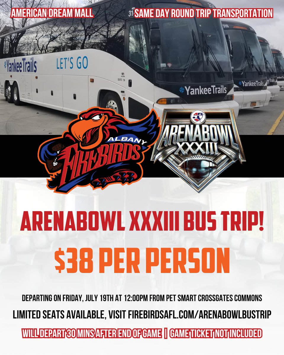 ARENABOWL XXXIII BUS TRIP TO AMERICAN DREAM MALL!  🔥 🦅

- $38 Per Person
- Same Day Round Trip Transportation
- Bus will depart Friday, July 19th at 12:00pm
- Bus will leave American Dream Mall 30 mins after end of game
- Ticket not included

Details: tours.yankeetrails.com/tour/Albany-Fi…