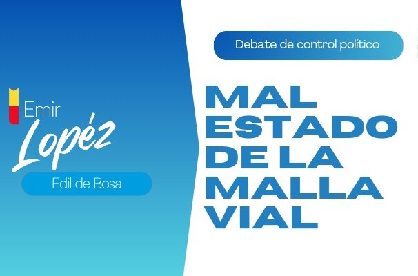 EmirLopez82's tweet photo. Debate de control político referente al estado actual de la malla vial en la localidad de Bosa: 
Hacemos un llamado a la acción a las entidades encargadas del mantenimiento de la malla vial, toda vez que el deterioro de las vias ha aumentado la accidentalidad y de inseguridad. https://t.co/U8hsx0ElzJ