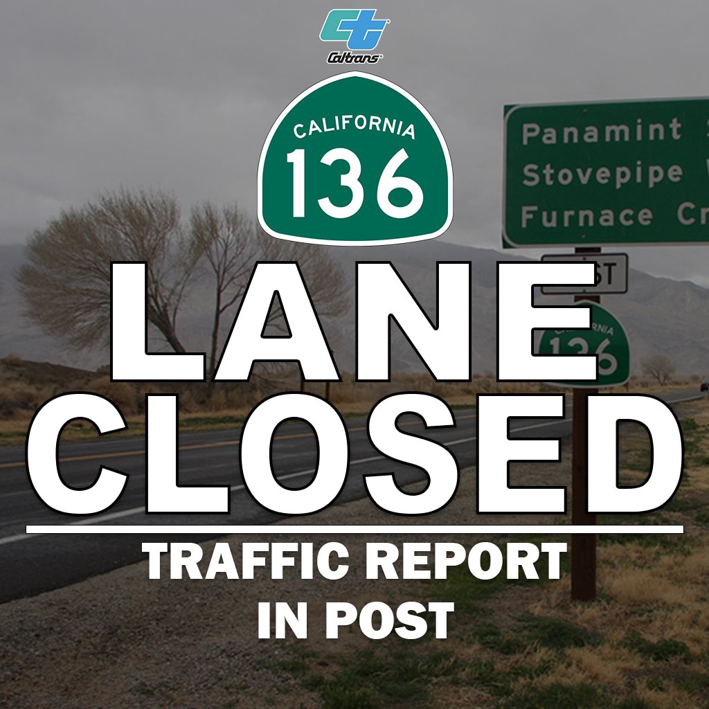 Caltrans9's tweet photo. Attention drivers utilizing State Route 136, please be advised that a lane closure will be in effect at Dolomite Loop Road to support vehicle recovery and clean up efforts. #sr136 #laneclosure https://t.co/6dtT21NILD