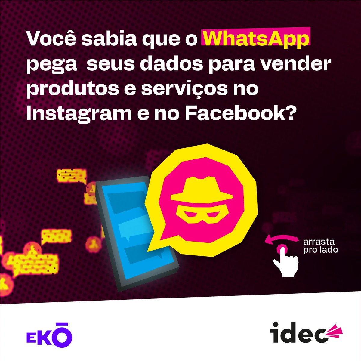O Idec e o MPF entraram com a maior ação da história do Brasil na defesa de dados pessoais. O objetivo é fazer que o WhatsApp respeite o nosso direito de escolha em ceder ou não os nossos dados. Acesse o nosso site e nos ajude a defender a nossa privacidade: