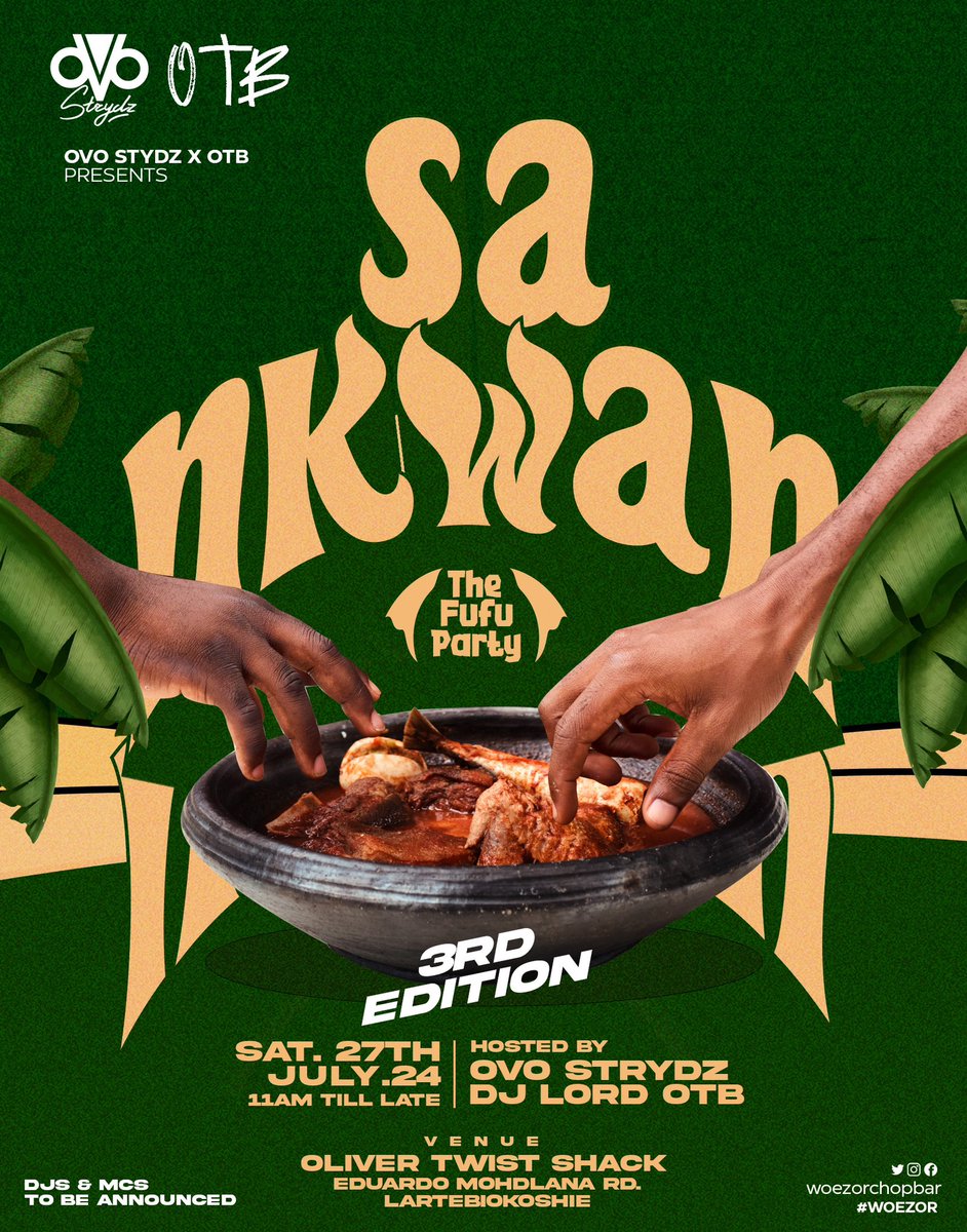 DjlordOTB's tweet photo. Just like the Williams, Fufu brings out the best in you. Come enhance yours at SA NKWAN

🗓️: 27th July 2024

📍: @OTShack 

🕐 : 11am till late.

Kindly RT 🚨 https://t.co/ACBWE3d0jK