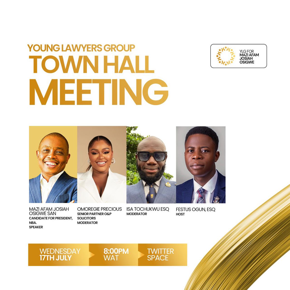 Dear colleagues,

Join me for a virtual town hall meeting this evening at 8 pm on X (Twitter) as I unveil my comprehensive plans for young lawyers when elected as the President of the Nigerian Bar Association.

You can join us using: