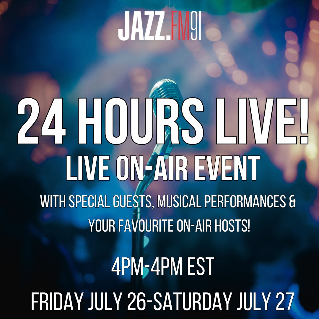 JAZZFM91's tweet image. SAVE THE DATE!

Join us for our 24 Hours Live! on Friday, July 26 at 4PM to Saturday, July 27 at 4PM EST.  24 hours of live musical #performances, special #guests and of course, your favourite JAZZ.FM91 #hosts - LIVE AND ON-AIR FOR 24 HOURS! STAY TUNED!
