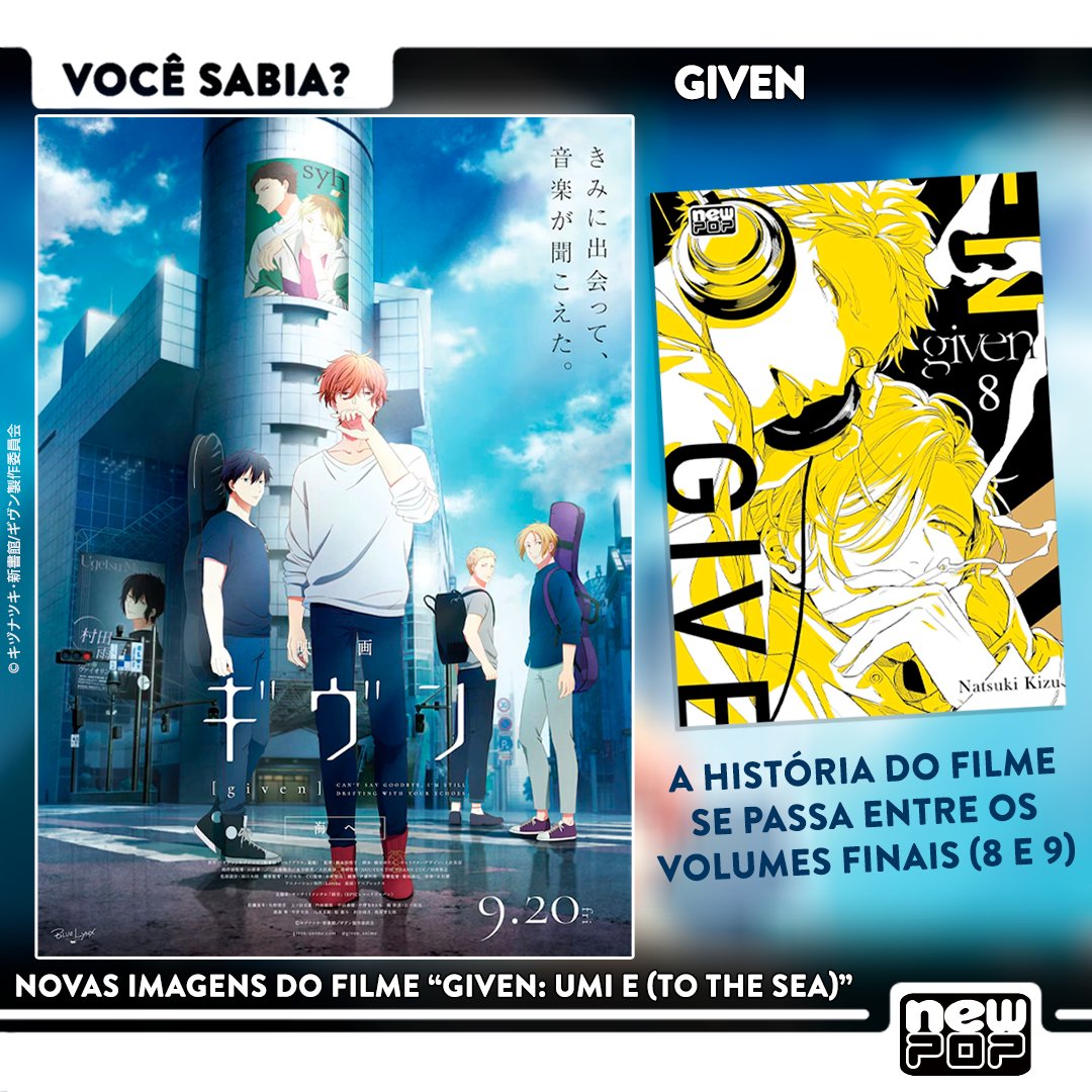 editoranewpop's tweet photo. Novidades de “Given: Umi E”

Seguindo o lançamento de Given The Movie: Hiiragi Mix no Japão, o site e contas oficiais da série de anime Given anunciaram a segunda parte do filme! 🎸

Intitulada "Umi e", a estreia nos cinemas japoneses está marcada para 20 de setembro de 2024. O novo trailer, embalado pela música-tema "Ketsugen" de centimillimental, promete a conclusão emocionante da história.

O pôster traz a frase: "Quando conheci você, eu ouvi a música". Curiosos para ver como tudo se desenrola? Então já corre para assistir o trailer!
👉https://t.co/hkt5G0pOyt

Aproveite para garantir o mangá e o artbook exclusivo da série em nosso site! Lembrando que estamos trabalhando no volume 9 que encerra a série principal!
👉 https://t.co/X6p93CNIYr
