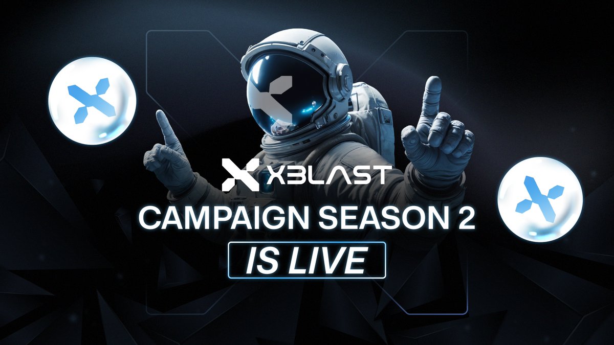 📢xBlast Campaign Season 2 is Live

- Complete Quests, and earn a RM100 for 100 $XBL on <a href="/ton_blockchain/">TON 💎</a> 
- Duration: 20 days
- Rewards: 3000 RM100 for eligible users.

Head in our app and start completing the campaign season 2 now: t.me/xblastappbot