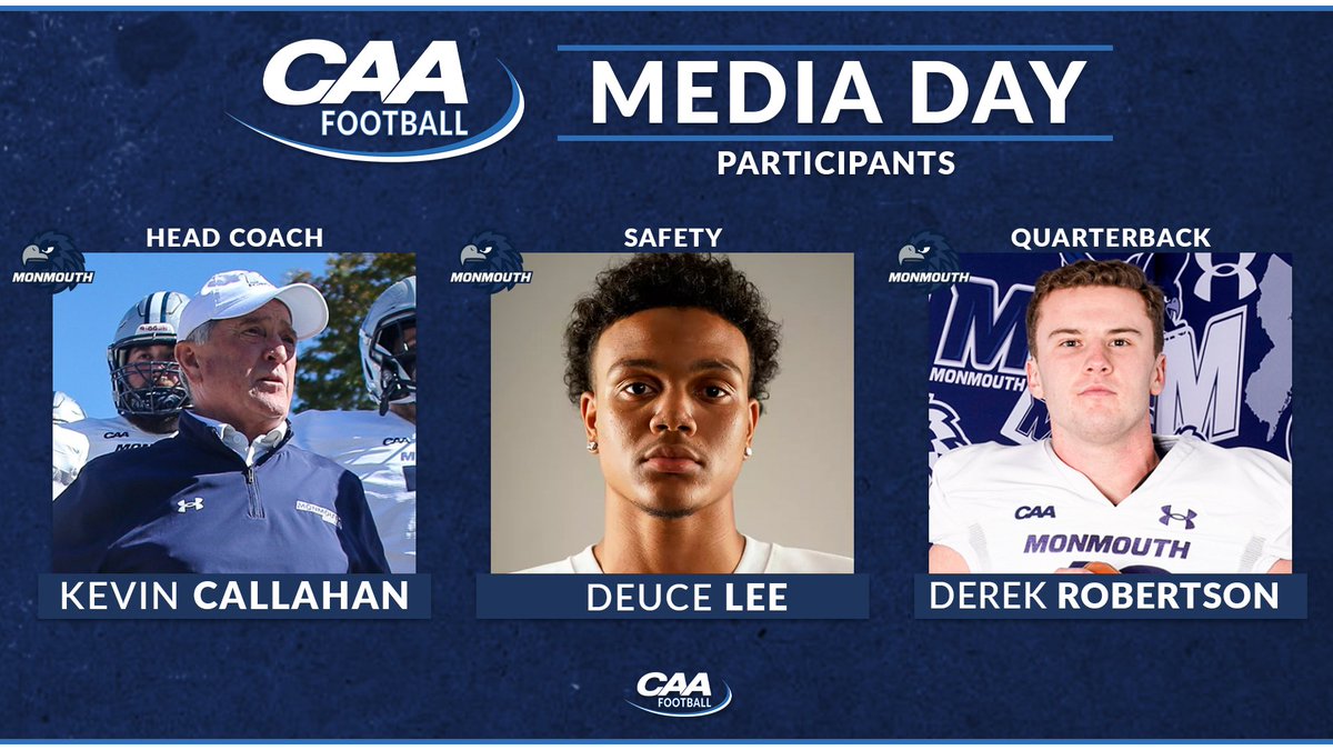 CAA Football (@caafootball) on Twitter photo #CAAFB Media Day x <a href="/MUHawksFB/">Monmouth Football</a>
▪️ Kevin Callahan, Head Coach
▪️ Deuce Lee, Safety
▪️ Derek Robertson, Quarterback
➡️ bit.ly/3y2JFEQ #CAAFB Media Day x <a href="/MUHawksFB/">Monmouth Football</a>
▪️ Kevin Callahan, Head Coach
▪️ Deuce Lee, Safety
▪️ Derek Robertson, Quarterback
➡️ bit.ly/3y2JFEQ