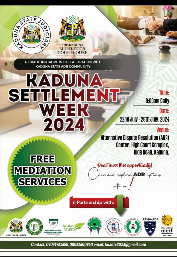 Ministry of Justice (@mojkaduna) on Twitter photo Join us for Settlement Week! 👩⚖️👨⚖️
Free Mediation services!
📅 July 22nd - 26th, 2024
🕘 9:00 AM daily
📍 ADR Center, High Court Complex, Bida Road, Kaduna
📞 09074961655, 08061600960
📧 kdadrc2023@gmail.com Join us for Settlement Week! 👩⚖️👨⚖️
Free Mediation services!
📅 July 22nd - 26th, 2024
🕘 9:00 AM daily
📍 ADR Center, High Court Complex, Bida Road, Kaduna
📞 09074961655, 08061600960
📧 kdadrc2023@gmail.com
