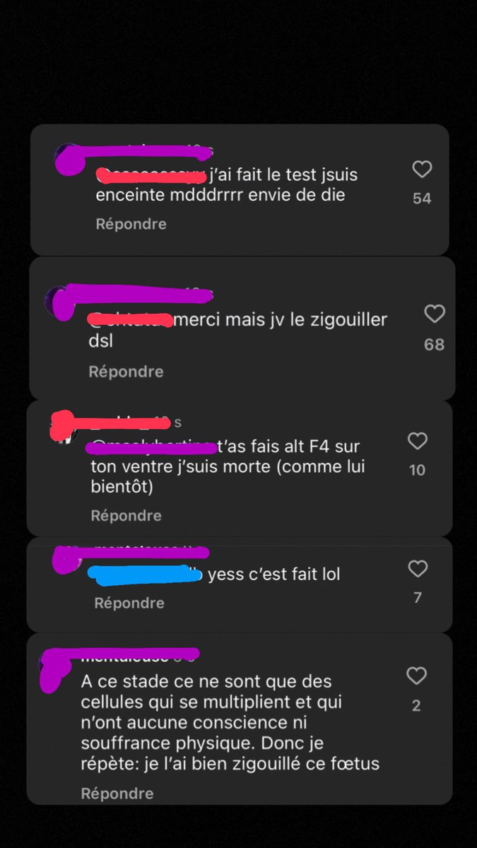 Je suis tellement choquée. Cette fille se rit d’avoir « zigouillé » son fœtus. Elle et tout ceux qui ont liké ses commentaires prennent à la légère l’avortement. 

C’est un acte ignoble. Il faut arrêter de banaliser ça. L’avortement c’est pas se rendre au marché.