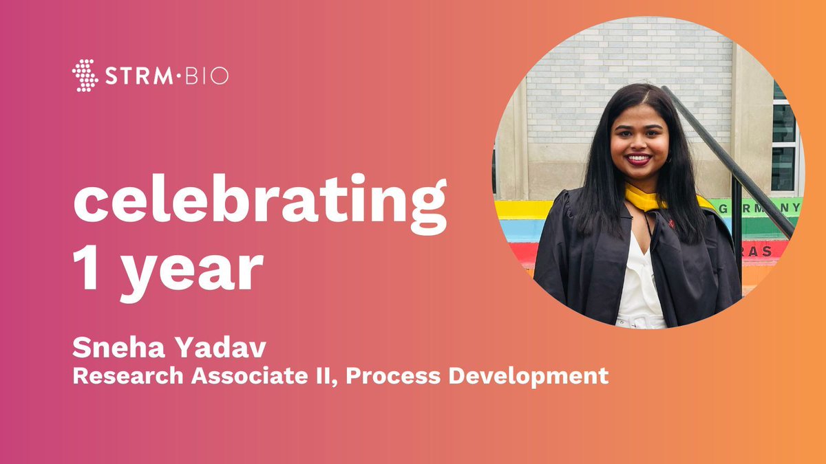 Congratulations to Sneha Yadav on her first anniversary with <a href="/STRMbio/">STRM.BIO</a>! Thank you for all you do in helping us bring #genetherapy to life!