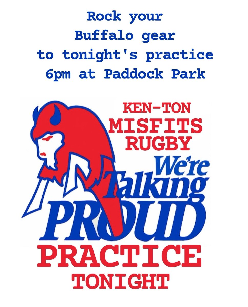 Join us for the "We're Talking Proud Practice" tonight!The Ken-Ton Misfits Rugby Club is all about our 716 community! To show our love, we’ll be wearing our Buffalo-themed gear at tonight’s practice.
When: 6 PM
Where: Paddock Park
Rock your hometown pride!