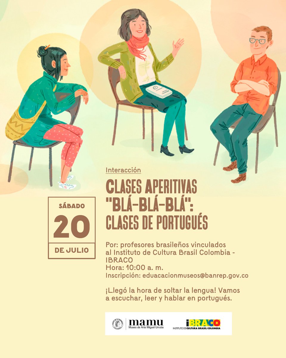 #Bogotá | ¡Llegó la hora de soltar la 👅!

Junto a profes del <a href="/IBRACOCultura/">IBRACO Cultura</a> descubrirás los encantos de 🇧🇷 escuchando, hablando y leyendo en portugués.

💌 Inscríbete: educacionmuseos@banrep.gov.co
🎟 GRATIS

+ ow.ly/HYbq50SEjYO