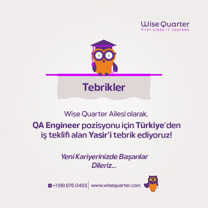 🦉Yasir Bey, Wise Quarter’da QA Engineer eğitimi gördü ve Türkiye’den iş teklifi aldı.

Kariyer yolculuğunuzda başarılar dileriz.👏

⚠️Eğitimlerimiz mutlu sona ulaşıyor. Sen de bize katıl!

•
•
•

#çarşamba #offer #kariyer Doue Jelert EmeğimeSahipÇık ÖSYM Jovic
