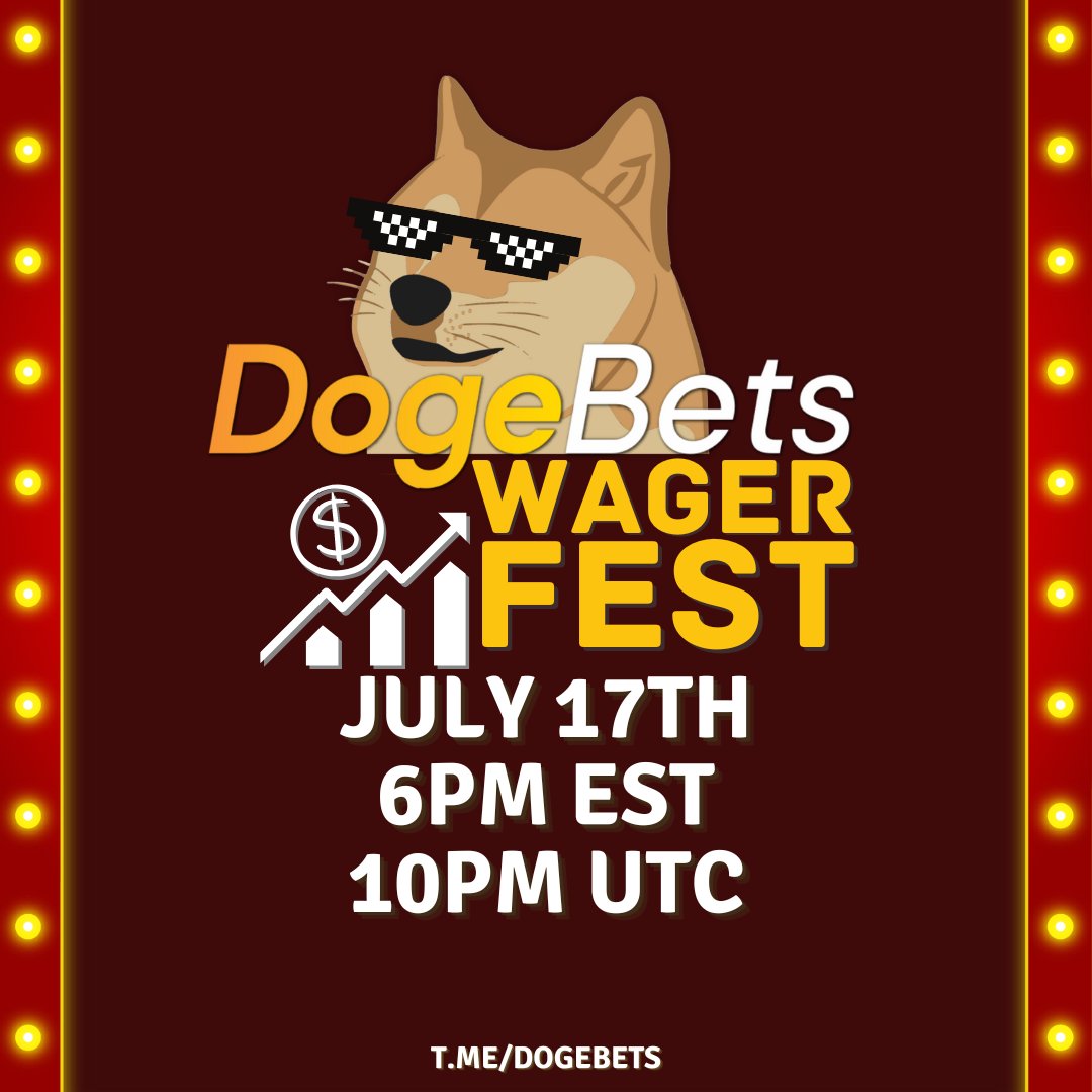 🚀WAGER FEST IS BACK, DOGEBETS FAM!🚀
💸DogeBets.gg BOT is LIVE so we're bringing back #WAGERFEST!

🗓 Date: July 17th
🕚Time: 10 PM UTC
📍Place: t.me/Dogebets
🏆 Prizes: 10 random participants get a $25 wager! Win and get paid!

#Giveaway #Wager #FreeMoney