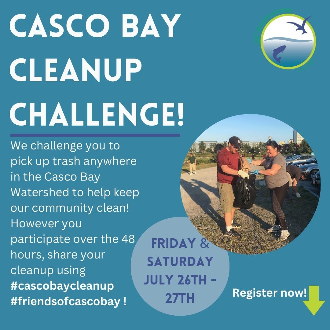 Every year 11 million metric tons of plastics enter the ocean. You can make a difference! We challenge you to help clean up ANYTIME on Friday and Saturday: July 26 &amp; 27 -- ANYWHERE in the Casco Bay watershed!
👉Register at our website to help us track the trash!