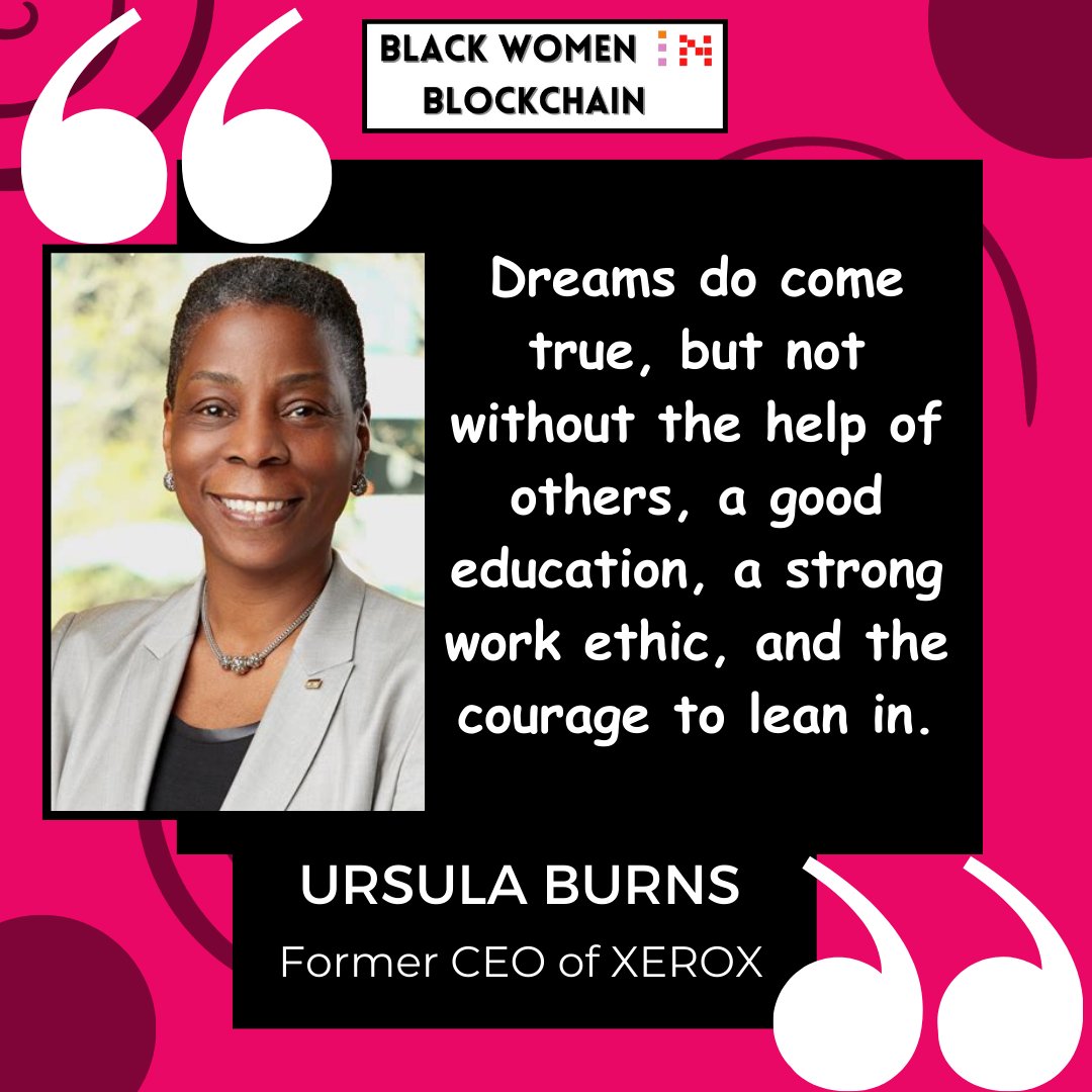 BWomeninB's tweet photo. Meet Ursula Burns, the former CEO of Xerox and the first Black woman to lead a Fortune 500 company. She's also involved in advocating for STEM education through programs like Change the Equation. At Black Women in Blockchain, we encourage Black women to achieve their goals. https://t.co/eVQmYF4yC0
