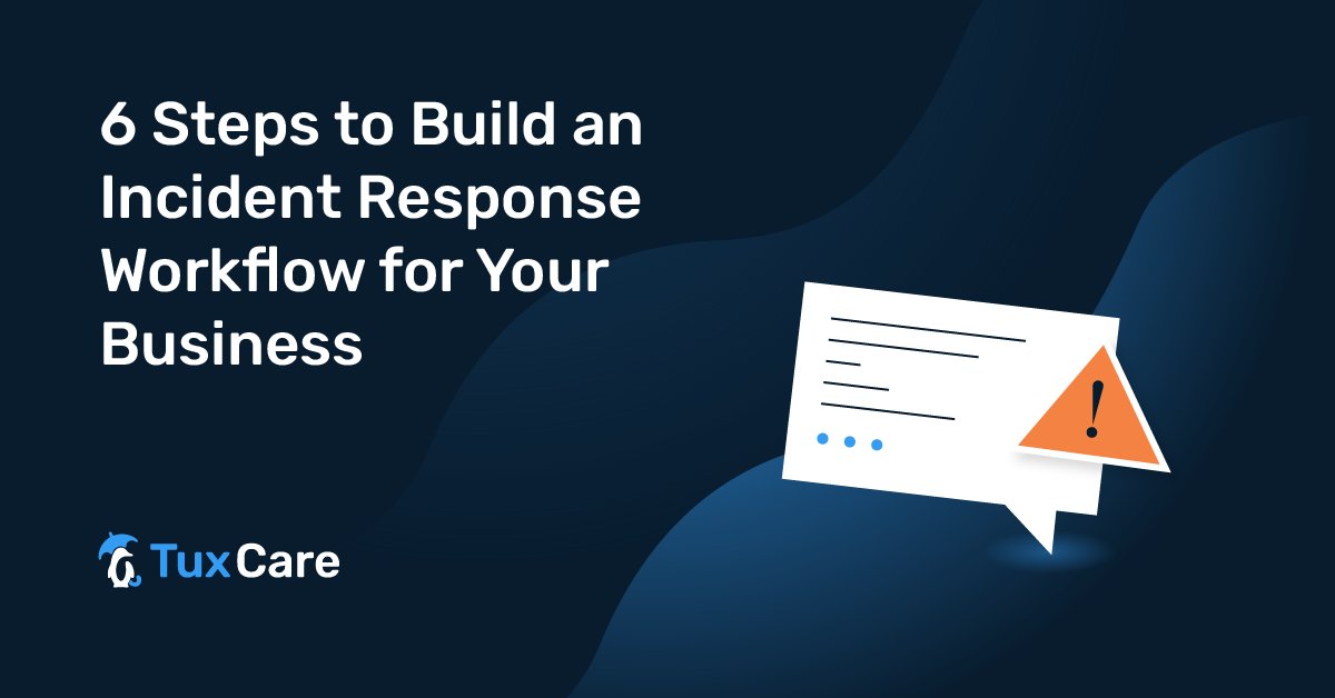TuxCare_'s tweet photo. 6 Steps to Build an Incident Response Workflow for Your Business 🛡️
Learn how to protect your business from cyber threats with an effective incident response plan and discover the benefits of #livepatching.
👇 Read the full blog:
https://t.co/Y9LupzRWgw https://t.co/GItdEfARTY