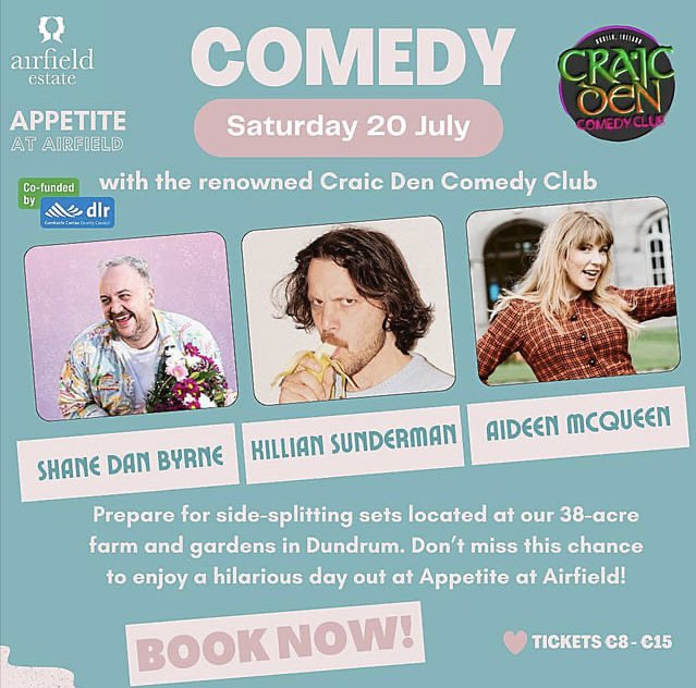 LoveSouthDublin's tweet image. Comedy @AirfieldEstate 20 July ‘24 

airfieldsummerseries.ticketsolve.com/ticketbooth/sh… 

#airfieldestate #dundrum #dublin14