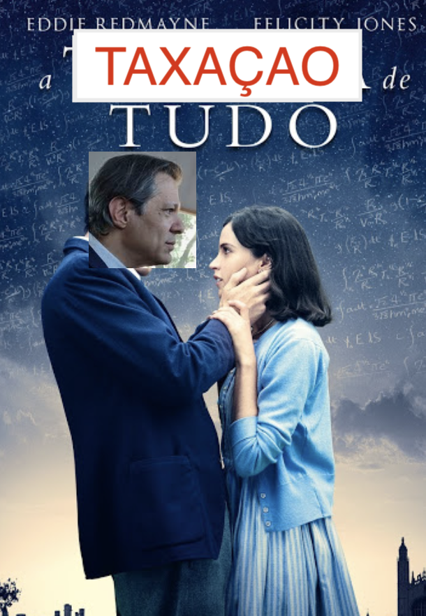 #Haddad em A Taxação de Tudo