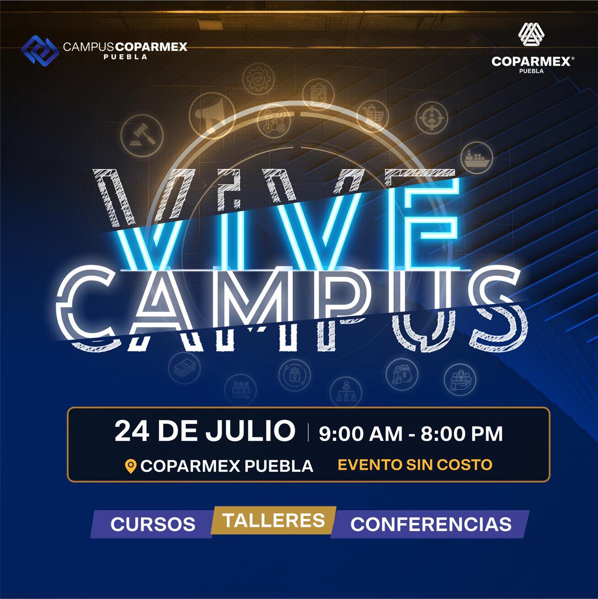 campus_coparmex's tweet photo. ¡Asiste este 24 de Julio a #ViveCampus en Campus Coparmex de @CoparmexPuebla ! Estamos #APuertasAbiertas.

Conferencias, pláticas y presentaciones de libros, networking  ¡y mucho más! 

Elige y regístrate: 
https://t.co/x18rZkxlVm https://t.co/serrztKCl2