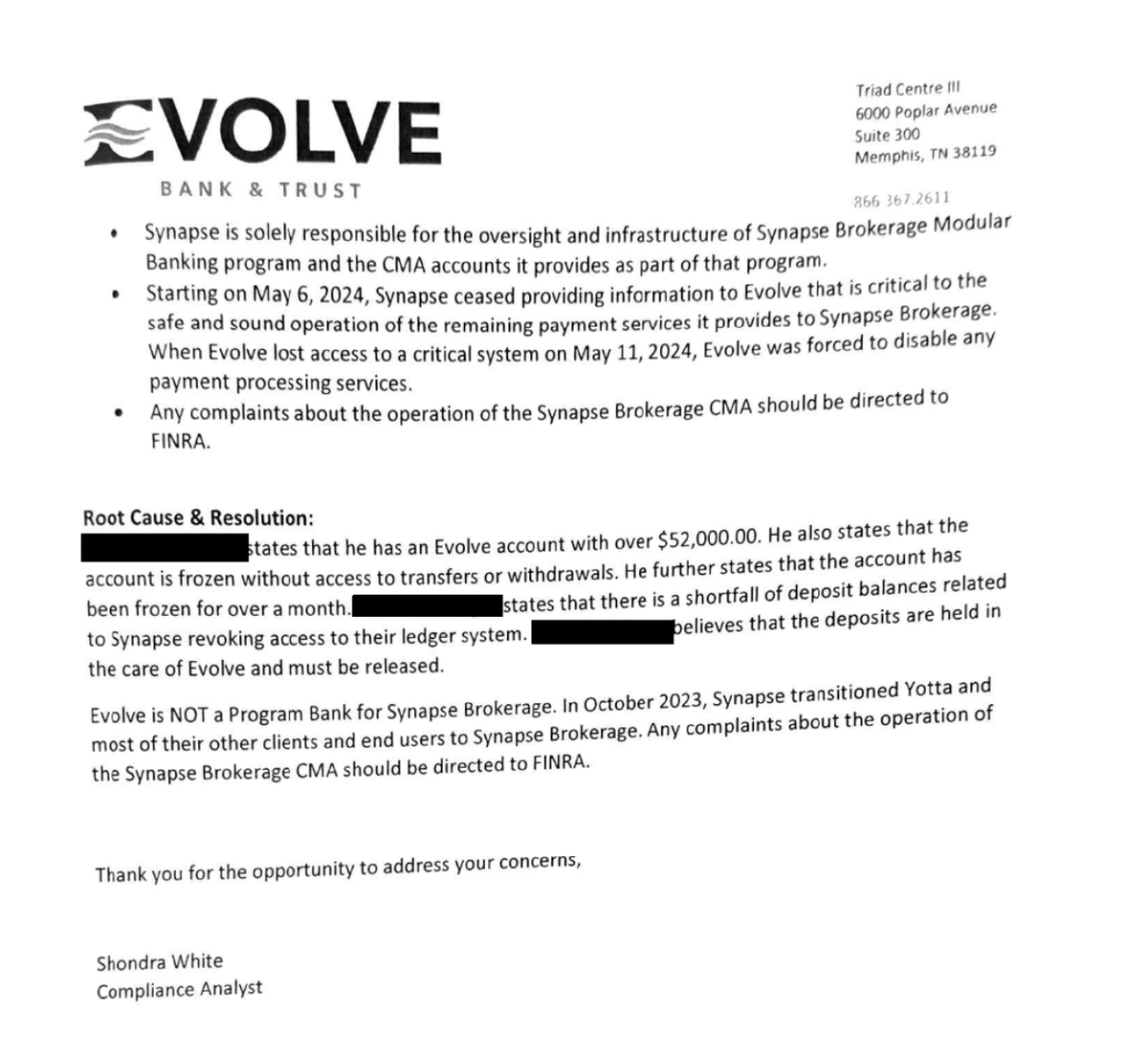 Here's the "end user" experience:

-Complain to the FRB, Evolve's primary fed regulator, who tells them to call Arkansas

-Arkansas takes the complaint, forwards it to Evolve

-Evolve says "we're not a program bank, call FINRA"

-FINRA has no authority to do anything