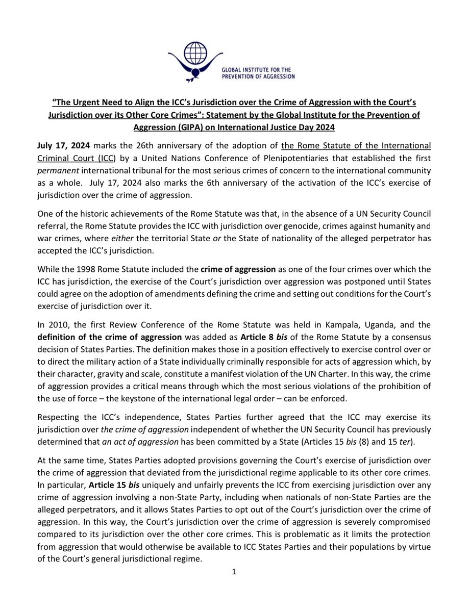 GIPAAggression1's tweet photo. On the #InternationalJusticeDay, the Global Institute for the Prevention of Aggression published a statement calling on all States to agree on amendments that align the #ICC’s jurisdiction over the crime of #aggression with its jurisdiction over the other core crimes. https://t.co/WV6ZnfFoRU