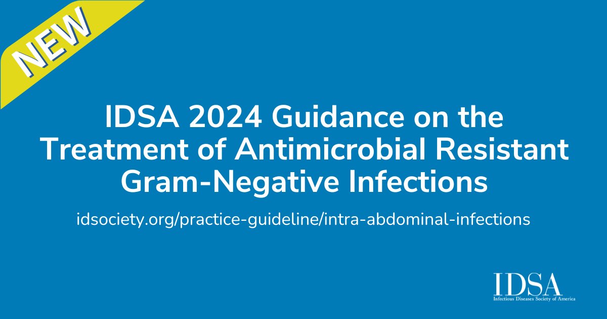 NEW #IDSAGuidelines on the treatment of antimicrobial resistant gram-negative infections! This fourth updated guidance document focuses on infections caused by:

• Extended-spectrum β-lactamase-producing Enterobacterales
• AmpC β- lactamase-producing Enterobacterales
•