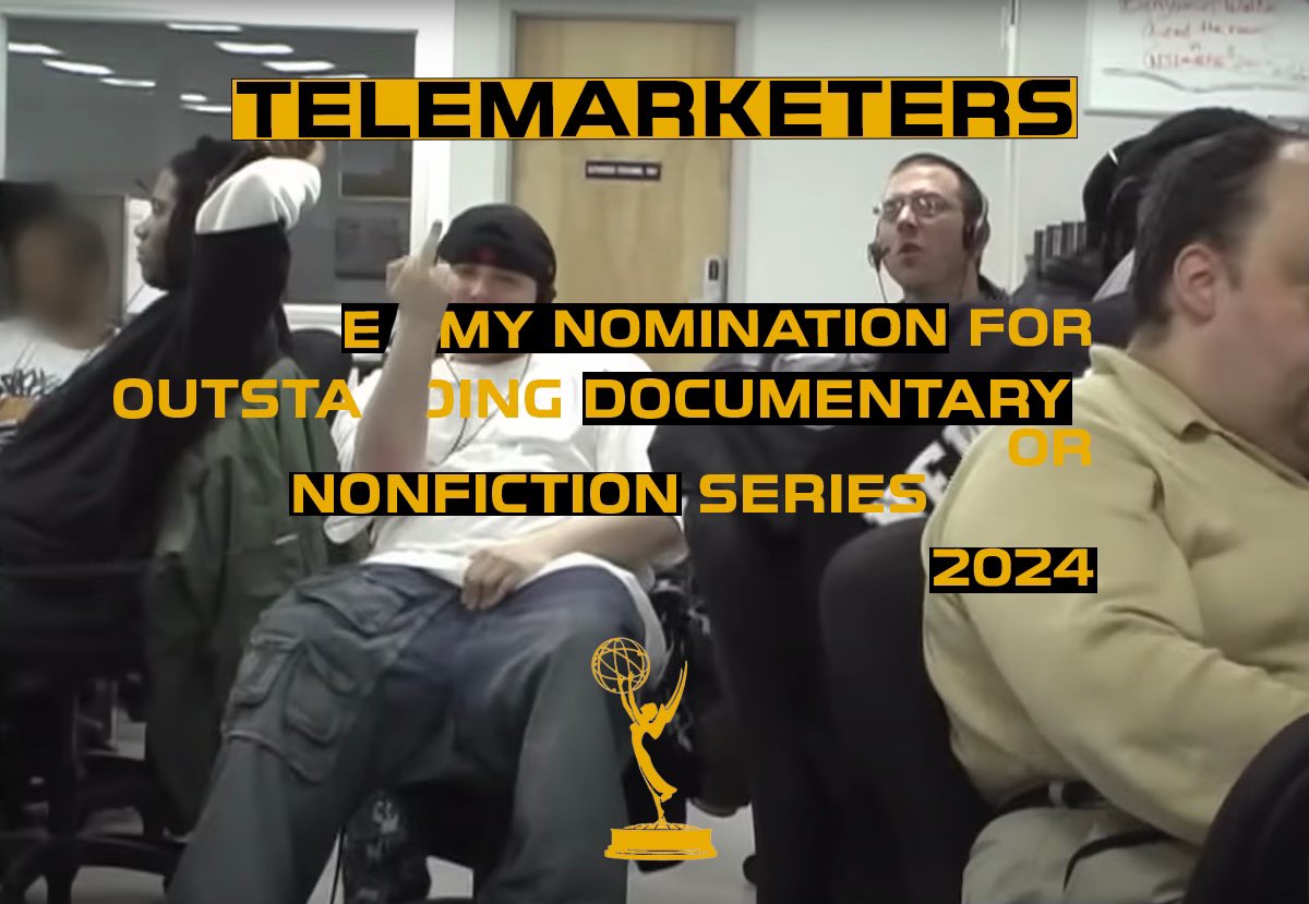 EMMY NOMINATED TELEMARKETERS OUTSTANDINGLY STILL ON YOUR TV