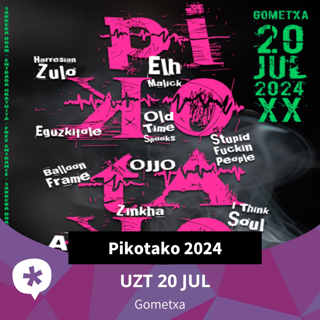 InfoGaztea's tweet photo. PIKOTAKO 2024
📌 Gometxa⁣⁣
📅 Uztailak 20 de julio⁣⁣
Taldeka / Grupos: 🎸Elh Malick, 🎹Harresian Zulo, 🎸I Think Soul, 🎹Ojjo, 🎺Balloon Frame, 🎸Zinkha, 🎹Stupid Fuckin People, 🎷All Exhited y 🎹Brid Aien
#DFAlava  @HARRESIANZULO  @PikotakoMusic  #musica #musika #kontzertuak https://t.co/df8ugsjK3M