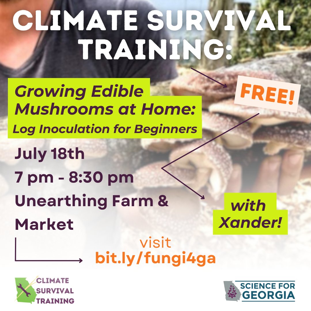 Rain or shine, we have so mush-room for everyone to join us tomorrow at @unearthingfarmandmarket! RSVP at bit.ly/fungi4ga and gain a new skill for free!
🍄
#ClimateSurvivalTraining #Sci4Ga #MushroomLog #MushroomFarming #SustainableLiving