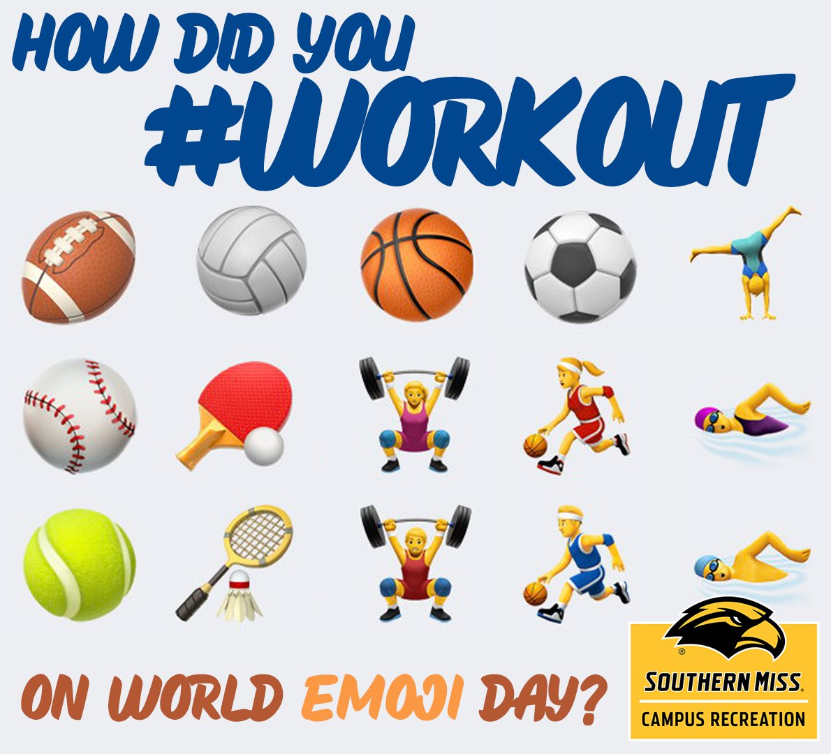 somisscampusrec's tweet photo. It's #WorldEmojiDay - tell us how you worked out at #ThePayne.  #USMRecLife #USMCampusRec #healthisgolden #SMTTT #FlexThoseFingers https://t.co/l1PFRdIKYA