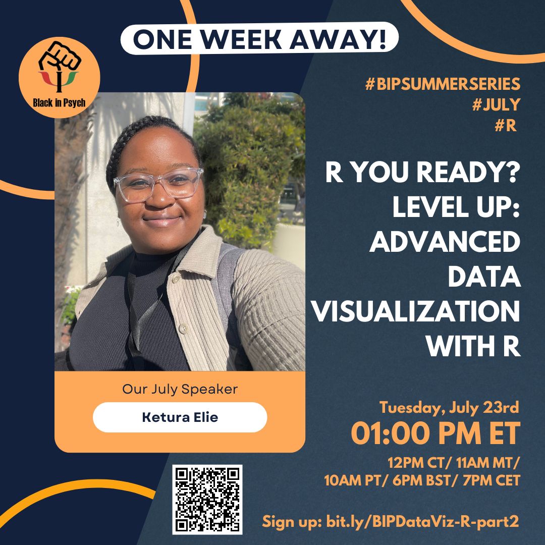 BlackinPsych's tweet photo. One week left to sign up! Ketura Elie will guide us through Data Visualization using R on July 23rd at 1 PM ET via Zoom.
π Sign up: https://t.co/mF8Njv9ANB
#Rstats #DataVisualization #BlackinPsych #IntrotoR #ggplot2 https://t.co/tD4CFbFHOo