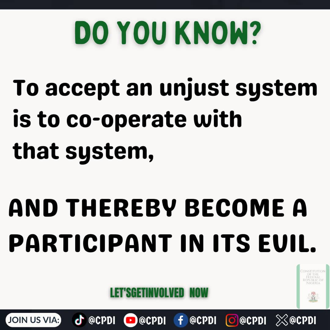c_politeracy's tweet photo. DO YOU KNOW?

To accept an unjust system is to cooperate with that system

And thereby become a participant in it's evil

#Integrity #Patriotism #ValueReorientation #Politeracy #TalkAndDo #CPDI https://t.co/KXJk9nKUt2