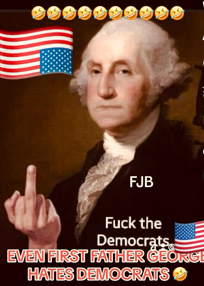 oscarwriter1959's tweet image. Who made this 🤣🤣🤣🤣🤣🤣🤣🤣🤣🤣

EVEN FIRST FATHER GEORGE HATES LIBERAL DEMOCRATS 🤣 #georgewashington #Bidensucks #liberalssuck #liberal
#trump2024  @realDonaldTrump