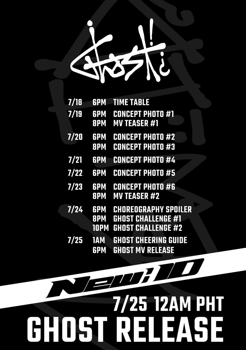 New:ID "GHOST"
TIME TABLE👻

🔜 2024.07.25. 12AM (PHT)

#New_ID #뉴이드 #GHOST