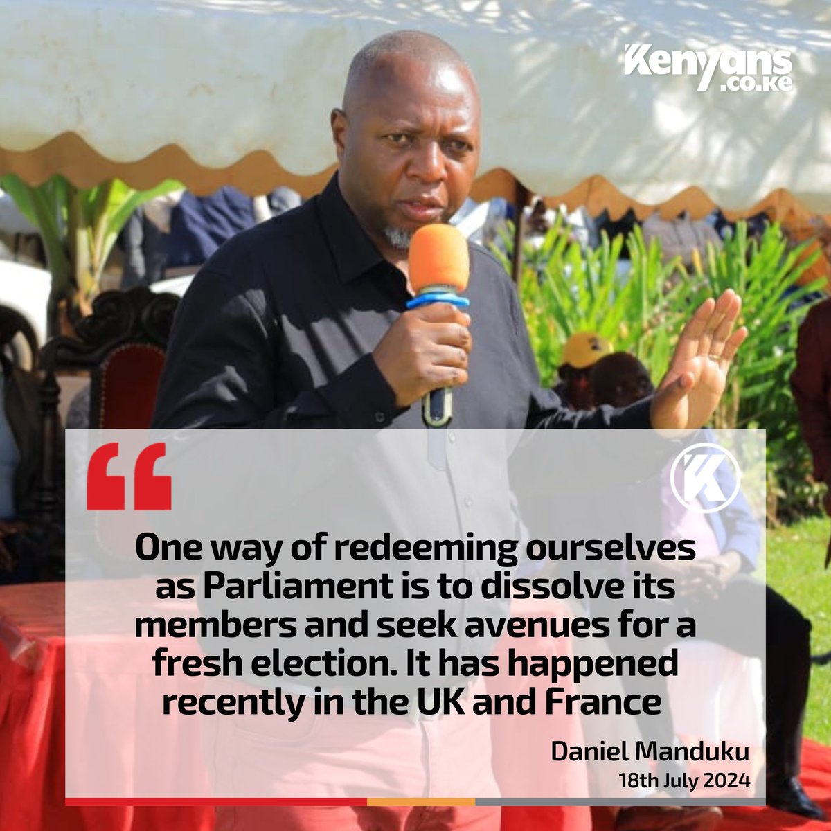 One way of redeeming ourselves as Parliament is to dissolve its members and seek avenues for a fresh election - MP Daniel Manduku