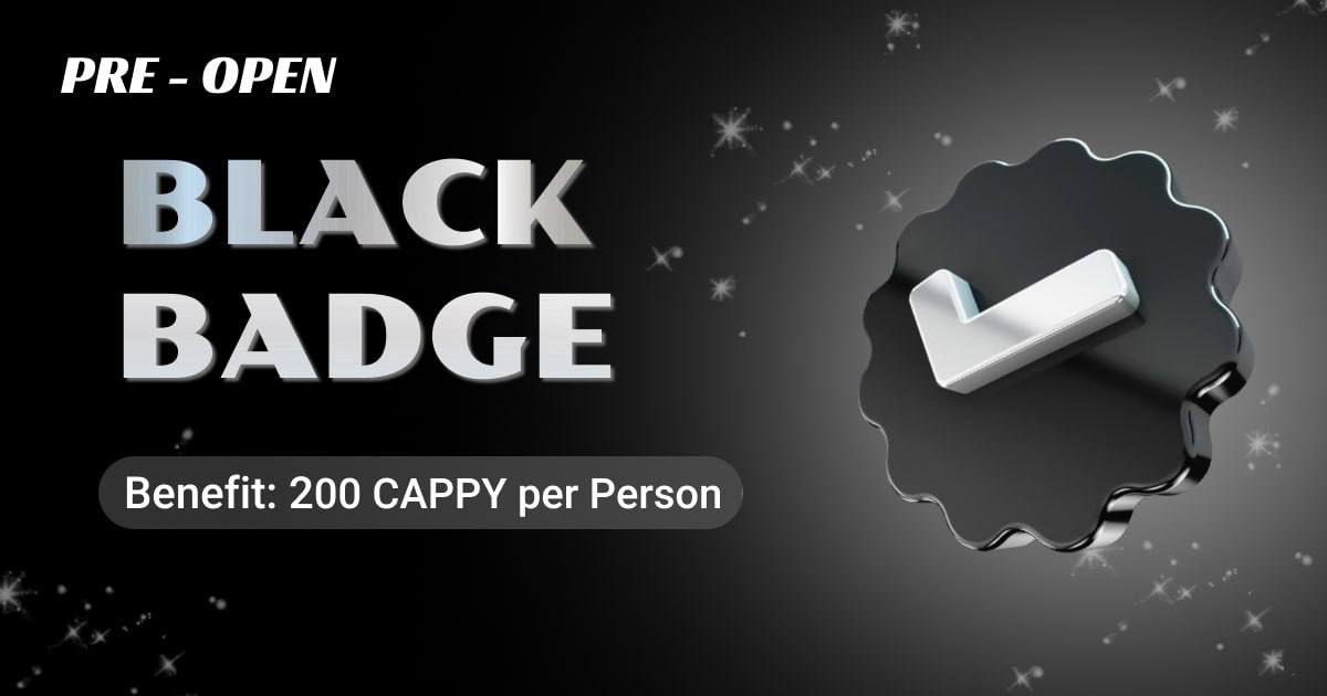 [New] CAPPY BlackBadge Program (Pre-Open)

Hi, this is the CAPPY team.

We would like to announce the pre-opening of the Black Badge Program to ensure a healthy and active information sharing for various web3 projects in CAPPY Connect.

For more information on the Black Badge