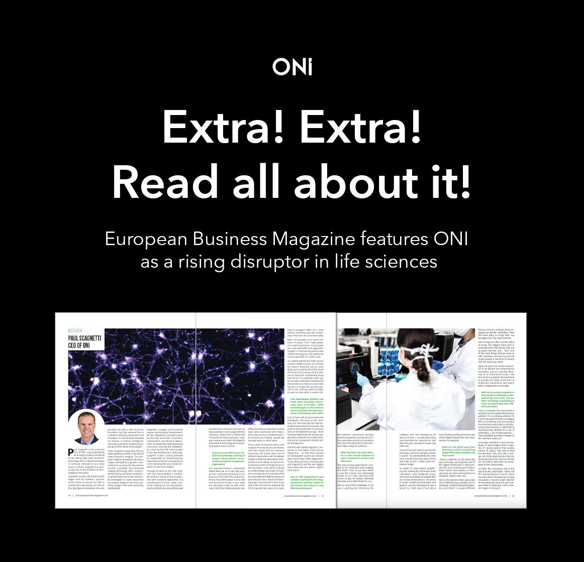 🗞️ Extra! Extra! Read all about it! 🗞️ ONI is featured as a rising disruptor in the life sciences industry by European Business Magazine! 🌟

Catch the full feature in European Business Magazine!

#LifeSciences #Innovation #SuperResolution

hubs.li/Q02H1DCj0