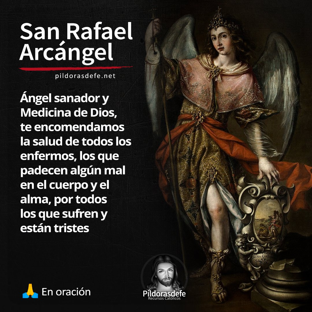 Pildorasdefe's tweet photo. ✅ Oración a San Rafael
por todos los enfermos.

Oración:
👉 https://t.co/VTNBPXZ7o1

Pedimos la intercesión del
Ángel San Rafael por la
recuperación de la Salud
de los enfermos: Sanación
física, emocional y espiritual,

También por los que están
tristes y los que sufren.

Amén. https://t.co/XlMjk9koRJ