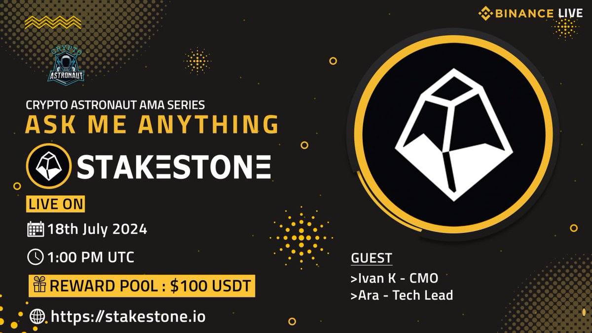 CryptoAs_TW's tweet photo. We're thrilled to announce our next #AMA with"StakeStone"on 18th July 2024 at,1:00 PM UTC 

🔶 𝗕𝗜𝗡𝗔𝗡𝗖𝗘 𝗟𝗜𝗩𝗘 🔶

🏠Venue: https://t.co/44RXJ0VbrP

🎁 Reward Pool: $100 USDT

🔰Rules
Follow @CryptoAs_TW &amp; @Stake_Stone

💠 Comment &amp; Like,Retweet &amp; Follow https://t.co/lWLFd5FL4k