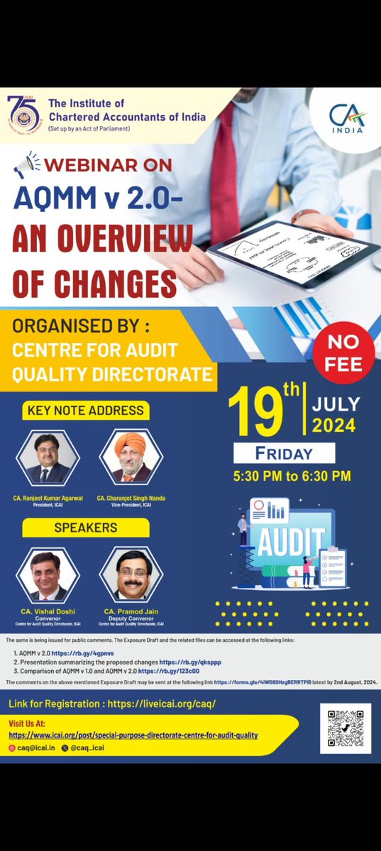 Webinar on AQMM v 2.0- An Overview of changes on 19th July 2024 (5:30 PM to 6:30 PM) By CAQ, ICAI

Registration Link:

live.icai.org/caq/

<a href="/cavishaldoshi/">Vishal Doshi</a> <a href="/CAPramodLunawat/">CA. Pramod Jain</a> 

#ca #audit #auditquality #theauditor #auditing #caq #auditfirms #cafirms #auditinaction