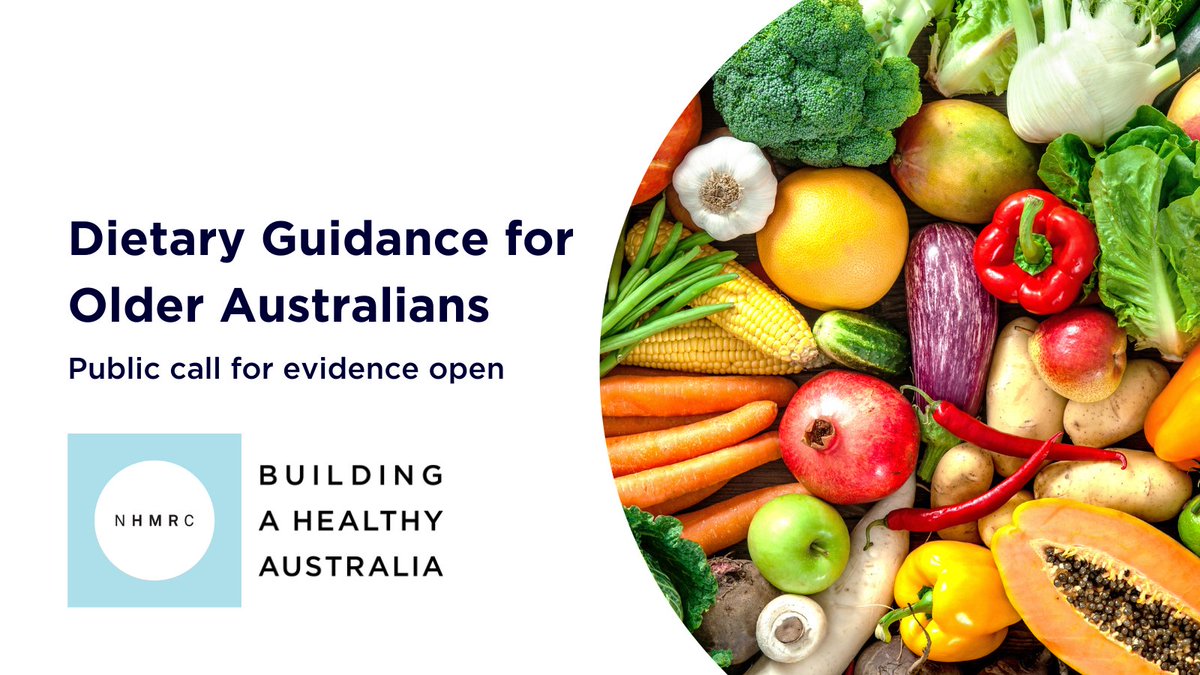 As part of #NHMRC’s Australian Dietary Guidelines review, we invite stakeholders to submit high-quality systematic reviews to inform dietary advice for older Australians.

Submissions are open until Wed 24 July 2024.

More information on our website: ow.ly/QShJ50Sv4uV