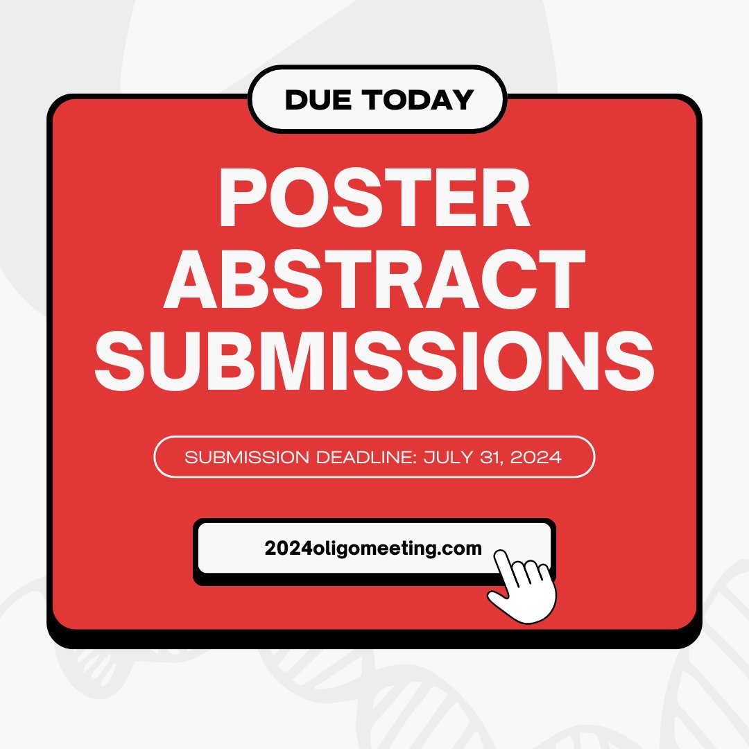 OTSociety's tweet photo. Reminder: Poster Abstracts for OTS' 20th Annual Meeting are DUE TODAY!

See submission details:
https://t.co/QcxYdBTJUB  

#ots24 #ots #oligomeeting #oligotherapeutics #oligonucleotides #montreal #posterabstracts #currentscience https://t.co/ui2akwSPRt