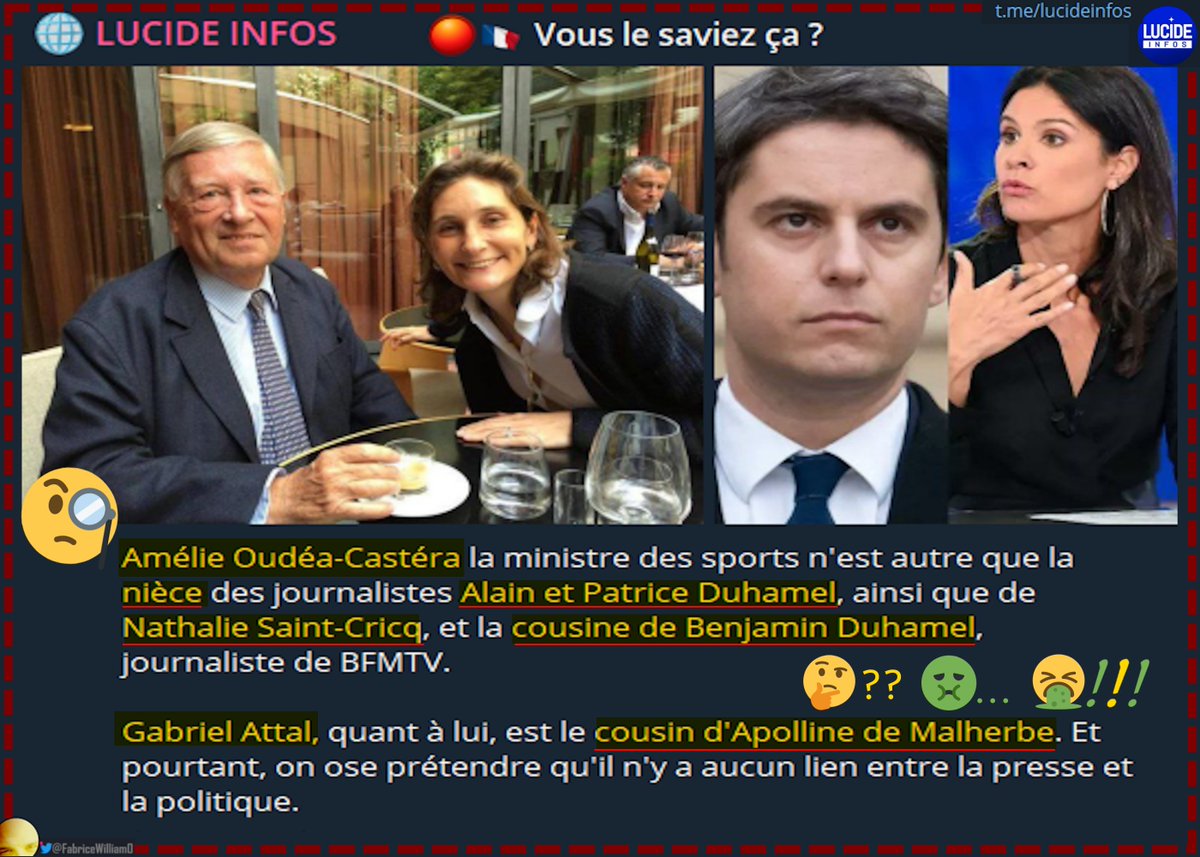⚠️PRESSE &amp; POLITIQUE, HISTOIRE DE FAMILLE ! 

Amélie Oudéa-Castéra👇 
Nièce de Alain Duhamel &amp; Nathalie Saint-Cricq
Cousine de Benjamin Duhamel

Gabriel Attal👇
Cousin d'Apolline de Malherbe 

La presse n'est pas seulement subventionnée
par le GVT, elle y est apparentée !!🤨
😈🤡