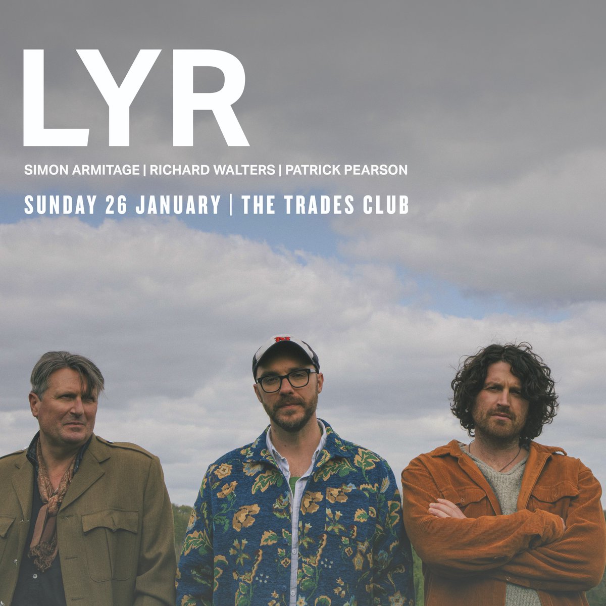 thetradesclub's tweet photo. Announcing: LYR. Poet laureate Simon Armitage singer-songwriter Richard Walters and multi-instrumentalist &amp; producer Patrick Pearson combine for genre-splicing performance of spoken word and soundscapes. Tickets now on sale HERE >> https://t.co/tKKVuS3BvI https://t.co/h5XVSIiPBX