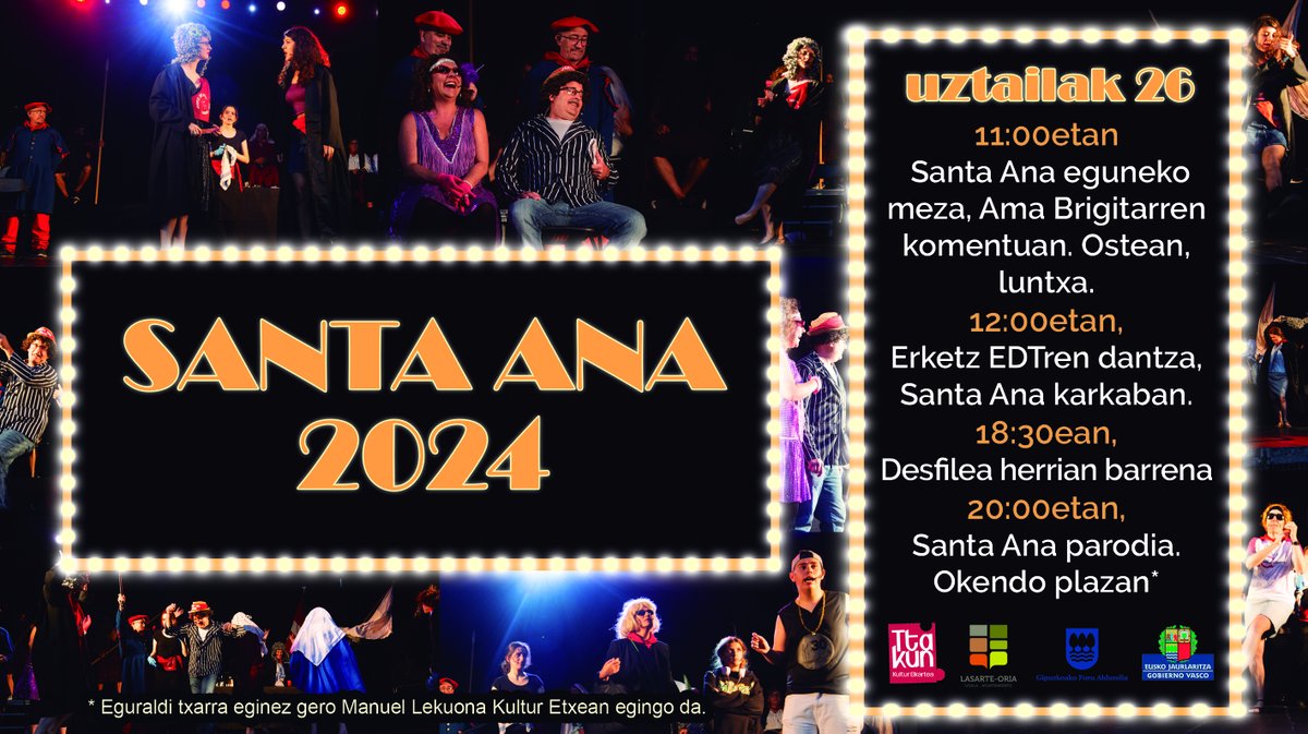 Meza, luntxa, dantzaldia, desfilea eta parodia egingo ditugu Santa Ana egunean, hilaren 26an. Okendo plazan izango da parodia eta 20:00etan hasiko da.

txintxarri.eus/lasarte-oria/1…