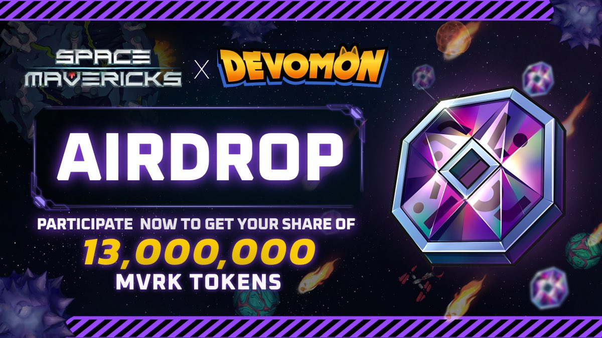 OfficialDevomon's tweet photo. 🚨Devomon x MVRK Airdrop Campaign is Live! ⚔️

💠 What's in it for our holders?
- For token holders with at least 15k $EVO will get a 2.5x airdrop points multiplier for their Adventure Mode

💠 There are three ways to earn @Space_Mavericks token: Adventure Mode, Referral Program, and Social Quests.

Check their announcement to learn more 👇

Quote retweet this https://t.co/Zur2WV5uDe