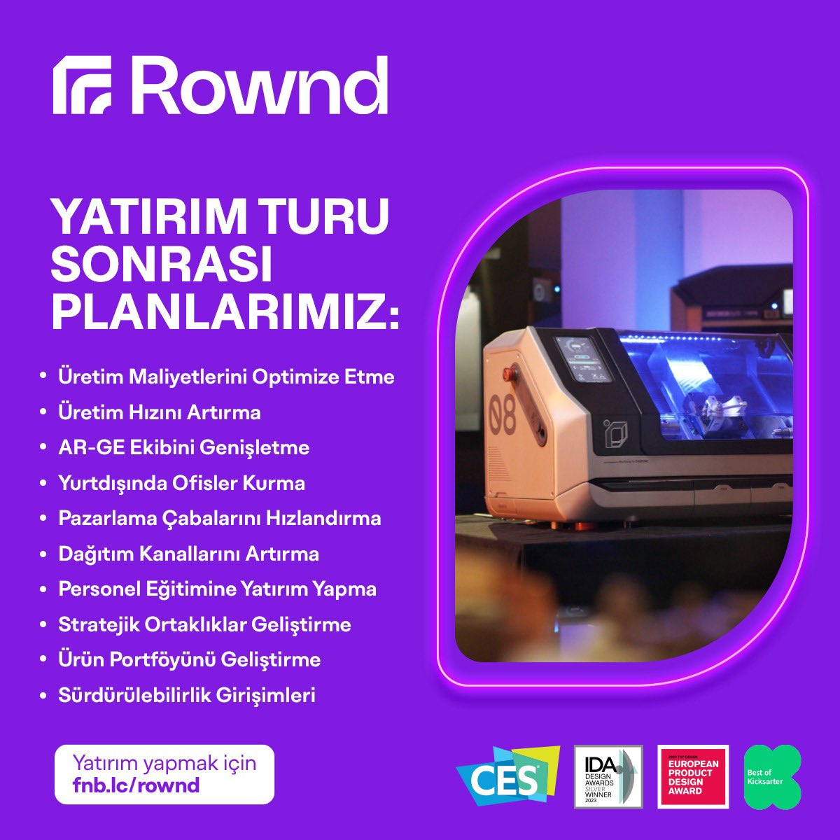 Yatırım turu sonrası planlarımızı hızla gerçekleştirerek girişimimizin başarısını çok daha kalıcı hâle getireceğiz. 
Yatırımcımız olmak için: fnb.lc/rownd
<a href="/fonbulucu/">fonbulucu</a>